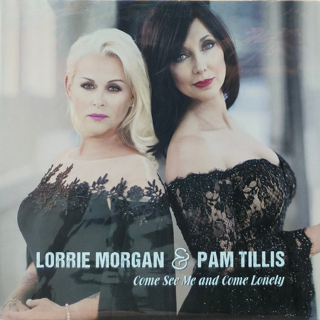 Lorrie Morgan & Pam Tillis - Come See Me and Come Lonely (Limited Edition Golden Vinyl)