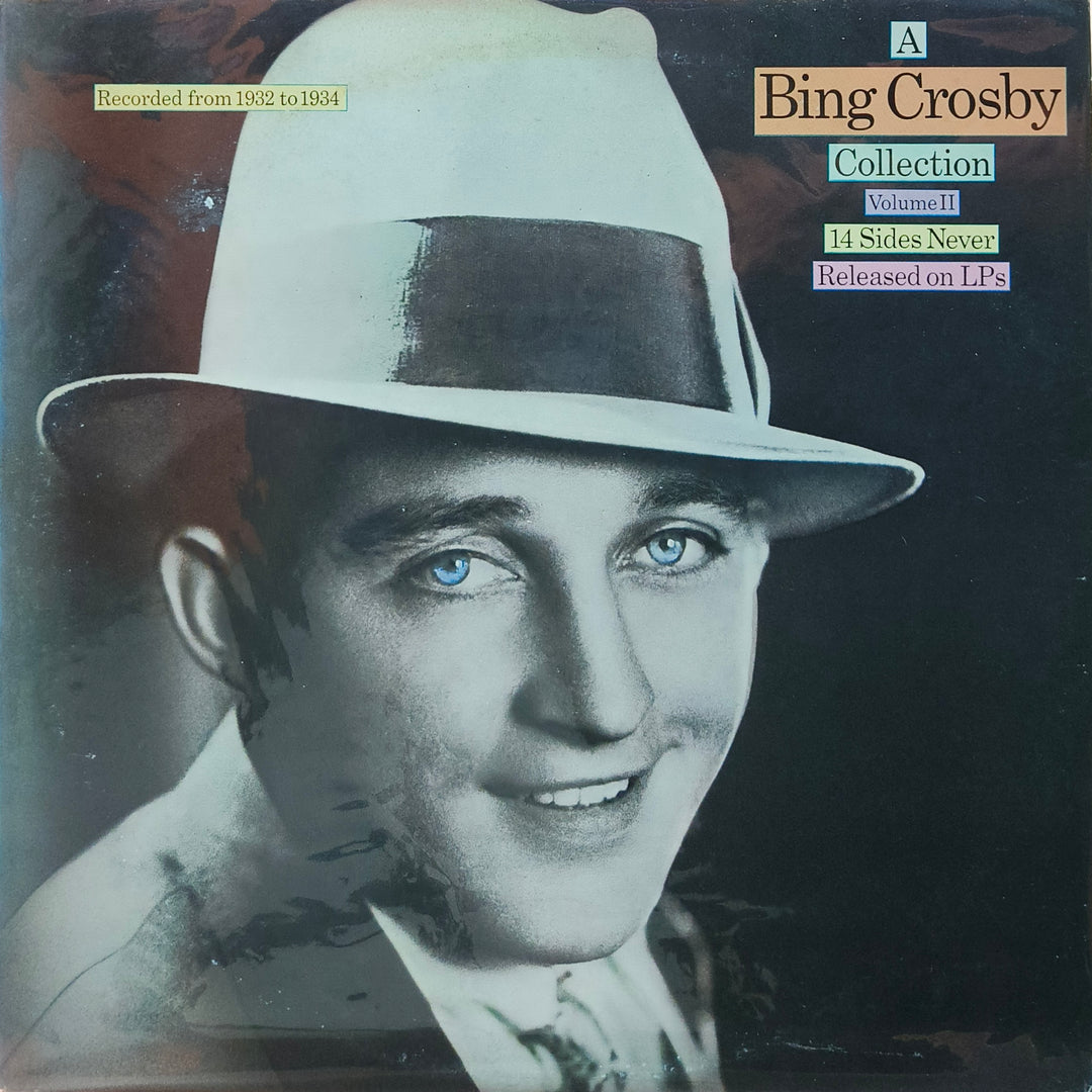 Bing Crosby - A Bing Crosby Collection Vol. 2