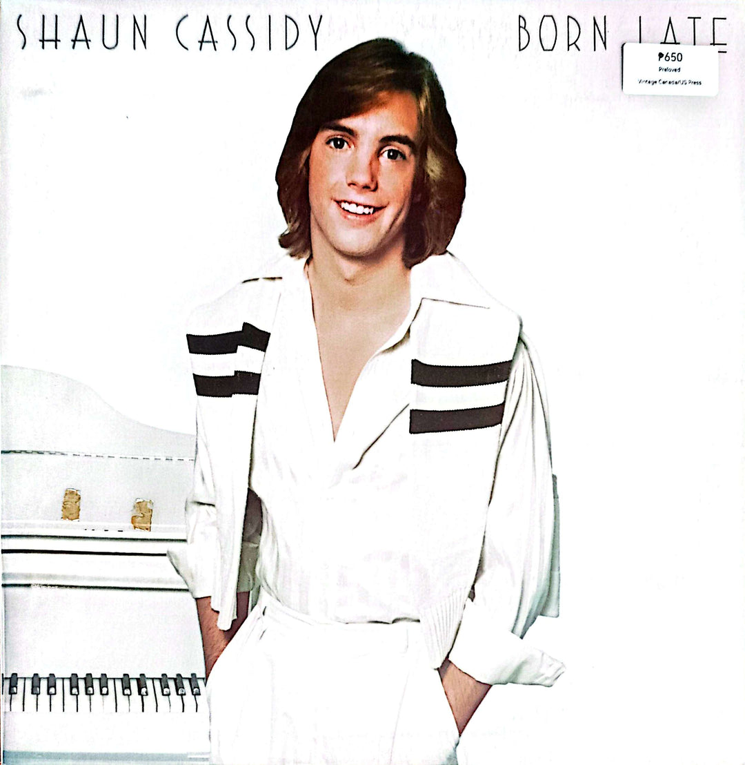 Shaun Cassidy - Born Late