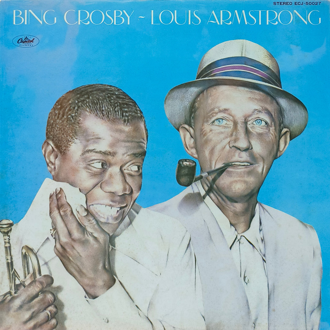 Bing Crosby & Louis Armstrong - Bing Crosby & Louis Armstrong