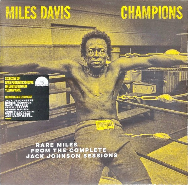 Miles Davis - Champions: Rare Miles From The Complete Jack Johnson Sessions (Limited Edition RSD Yellow Vinyl)