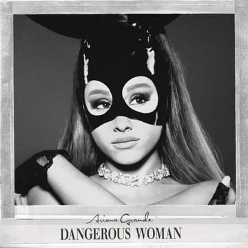 Ariana Grande - Dangerous Woman 10th Anniversary