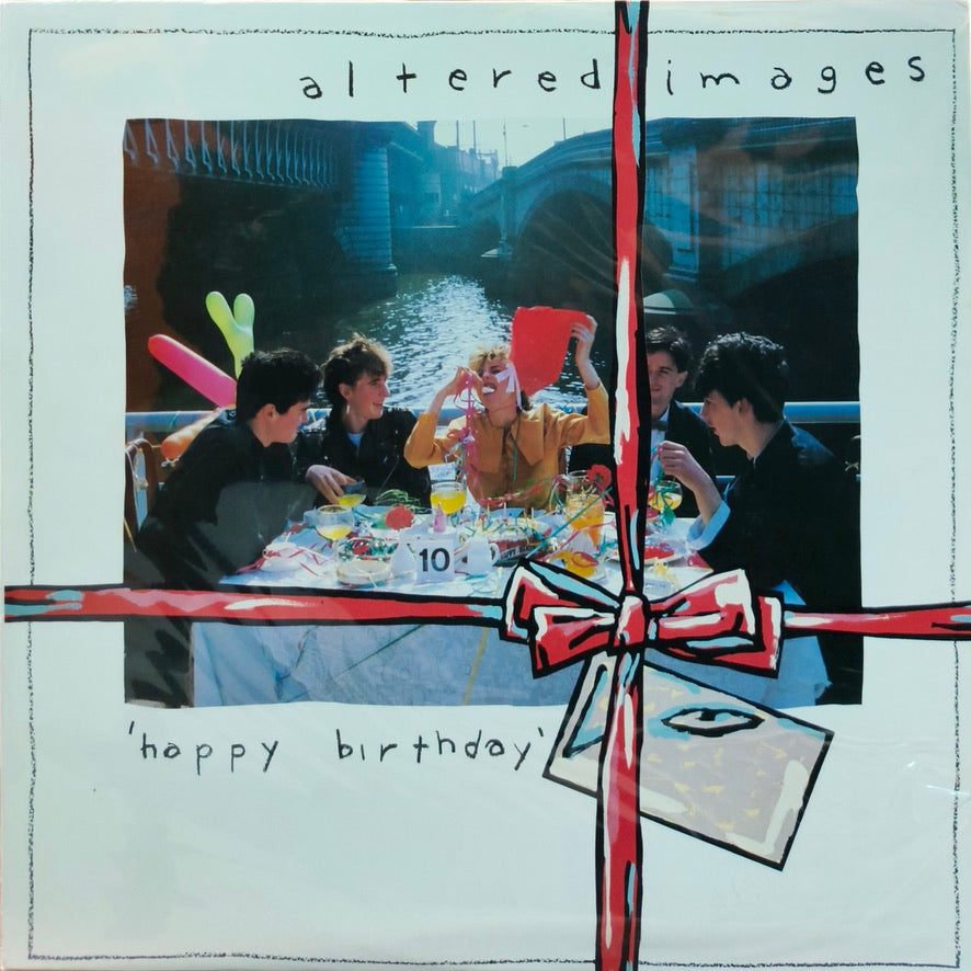 Altered Images - Happy Birthday