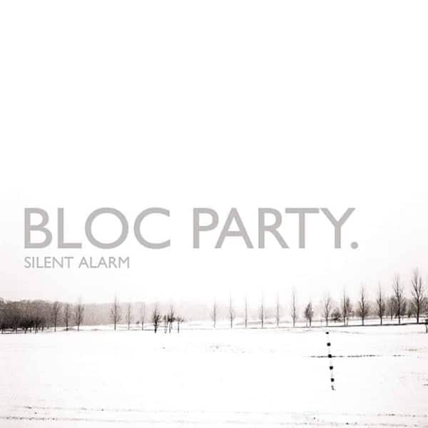 Bloc Party - Silent Alarm