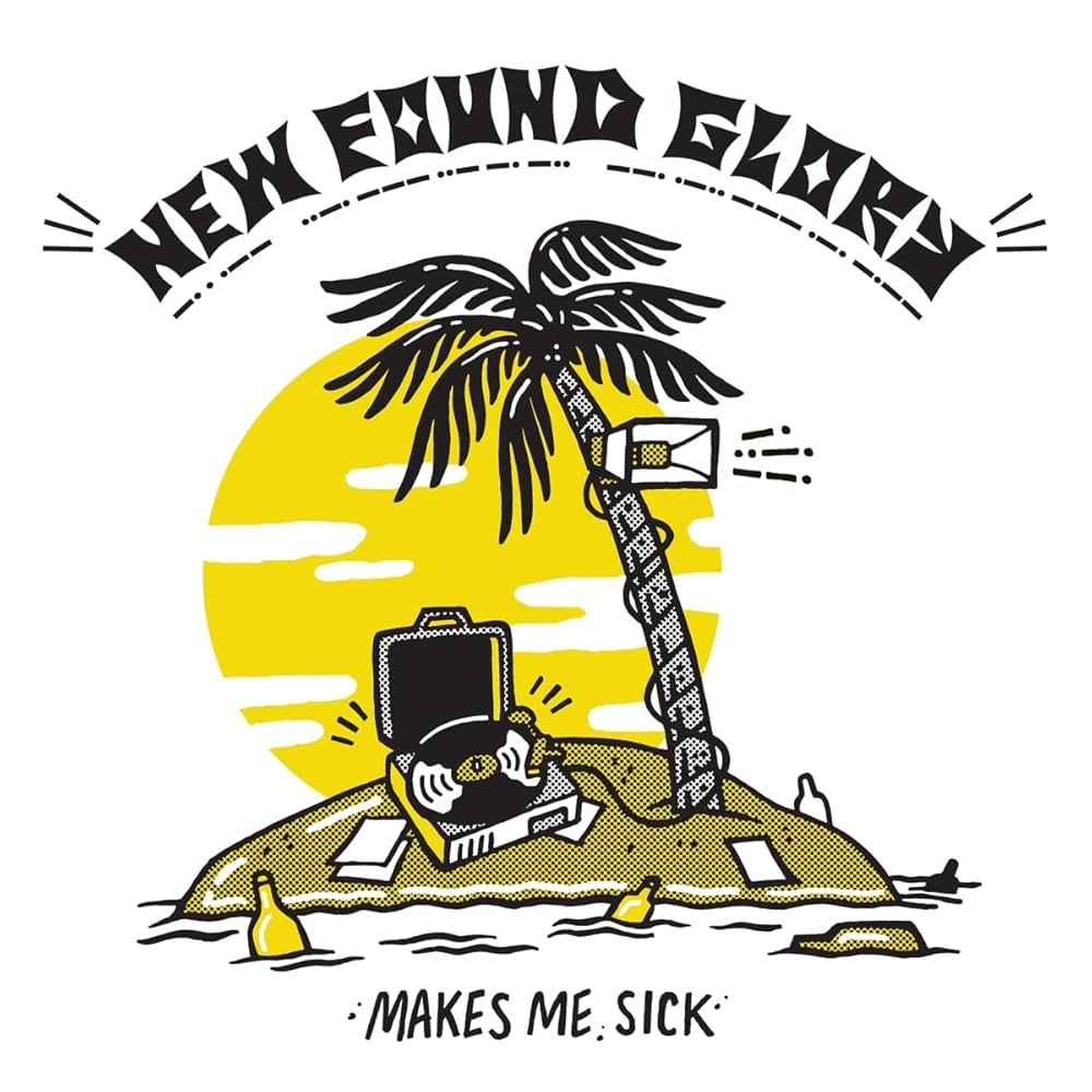 New Found Glory - Makes Me Sick