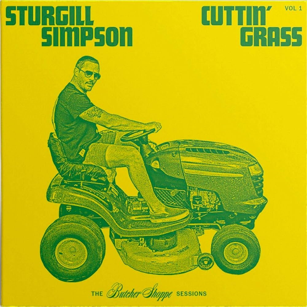 Sturgill Simpson - CuttinÕ Grass