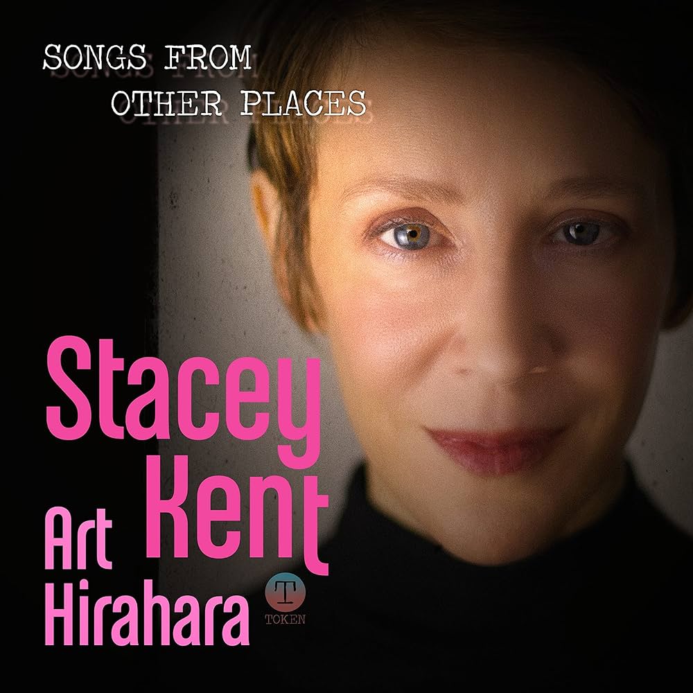 Art Hirahara & Stacey Kent - Songs from Other Places