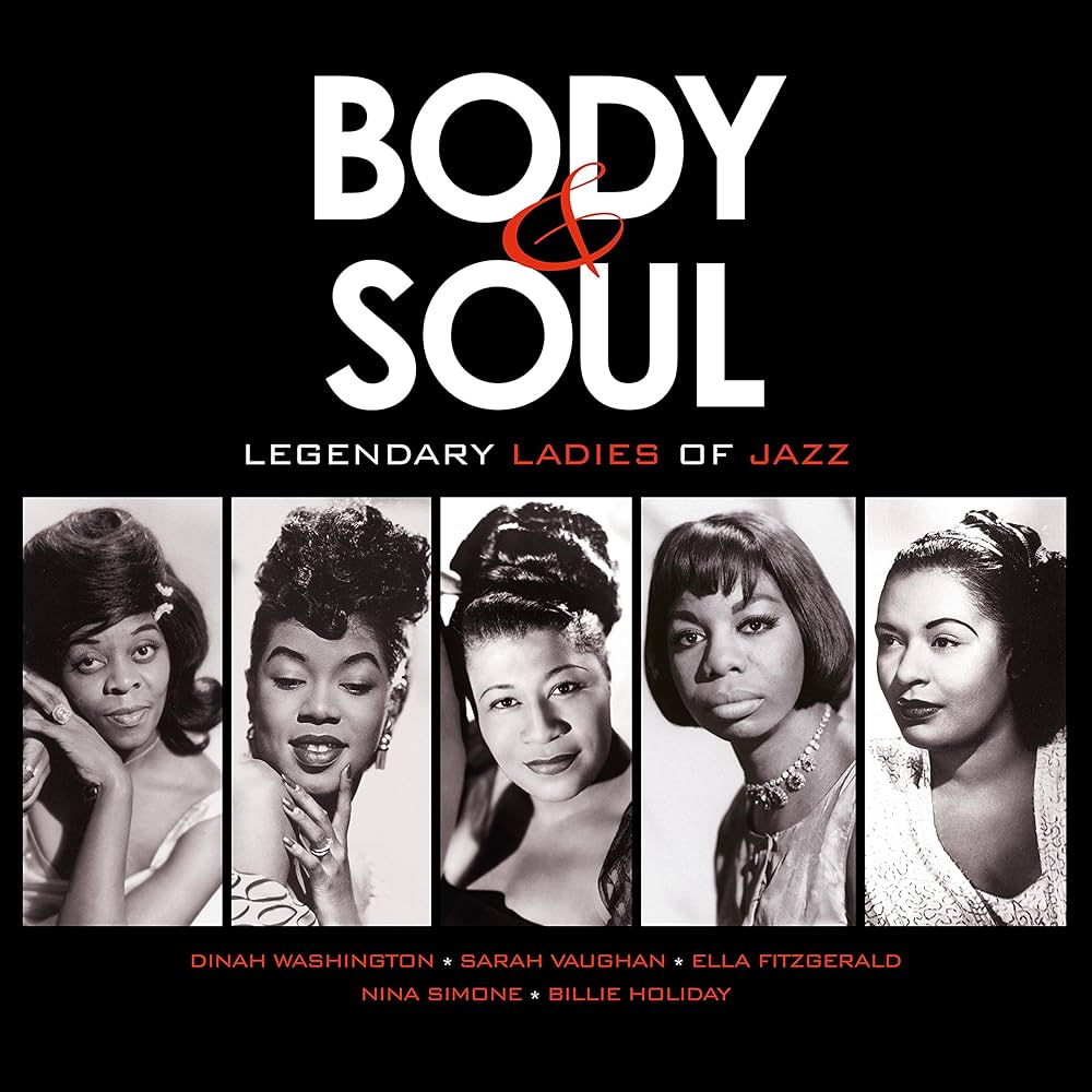 Various Artists - Body & Soul: Legendary Ladies of Jazz