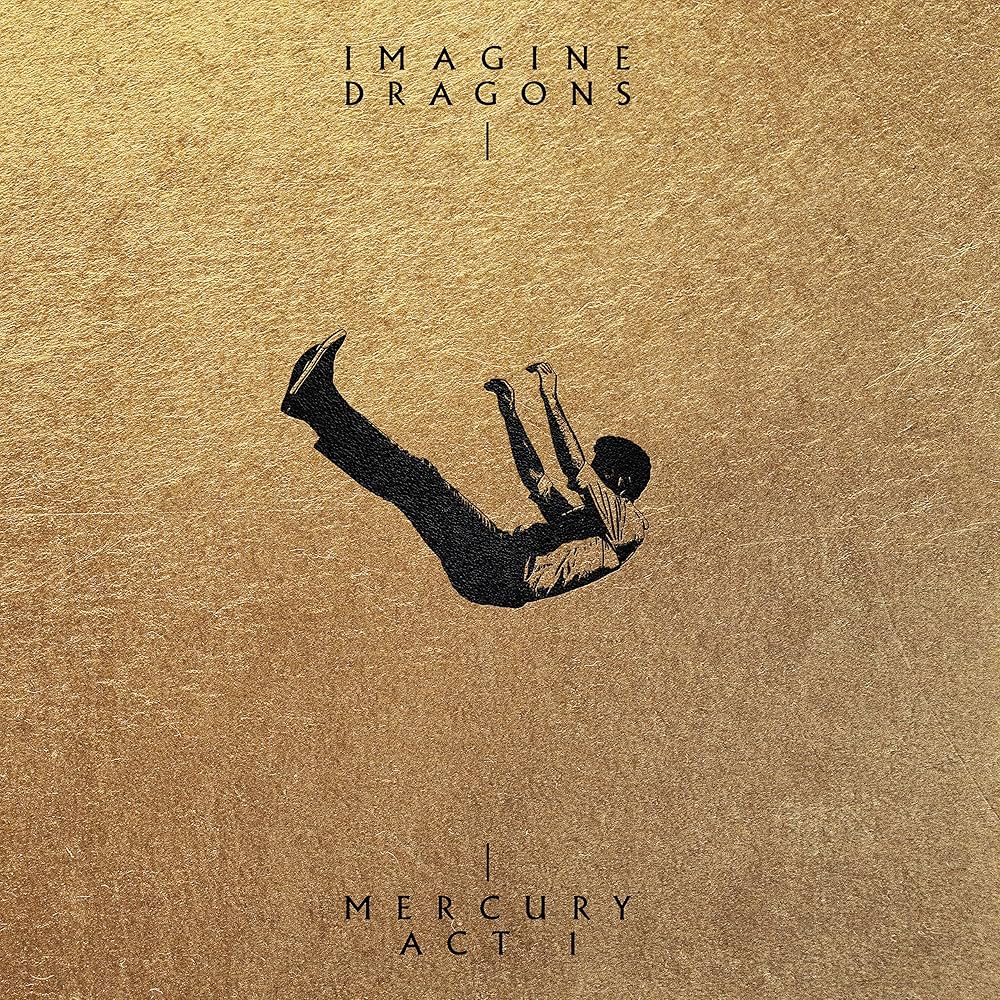 Imagine Dragons - Mercury - Act I