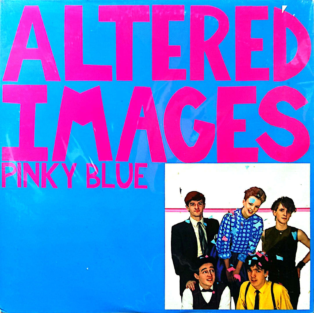 Altered Images - Pinky Blue