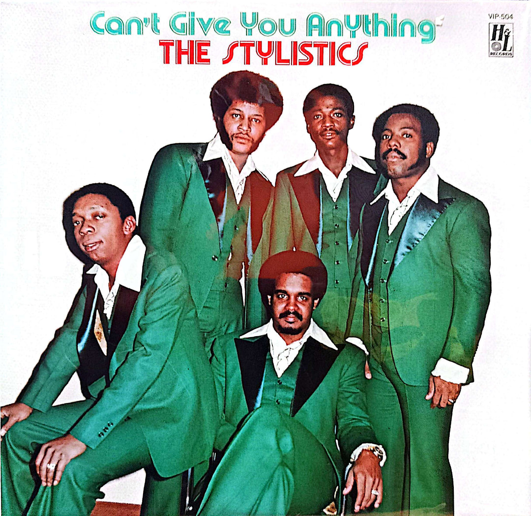 The Stylistics - Can't Give You Anything