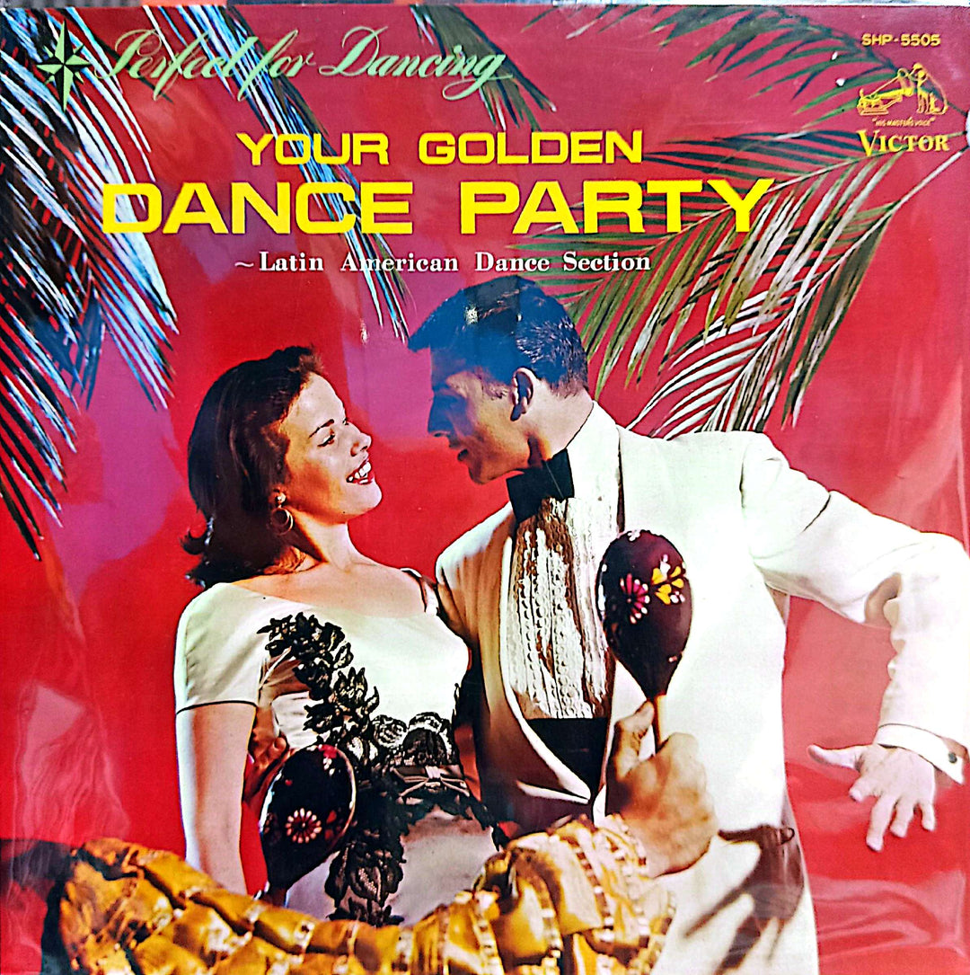Various Artists - Your Golden Dance Party ~ Latin American Dance Section