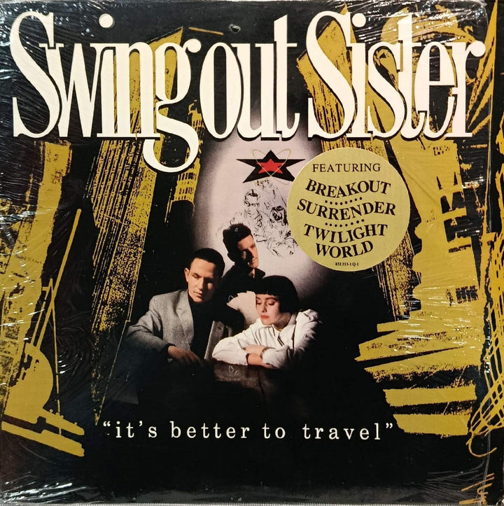 Swing Out Sister - It's Better to Travel