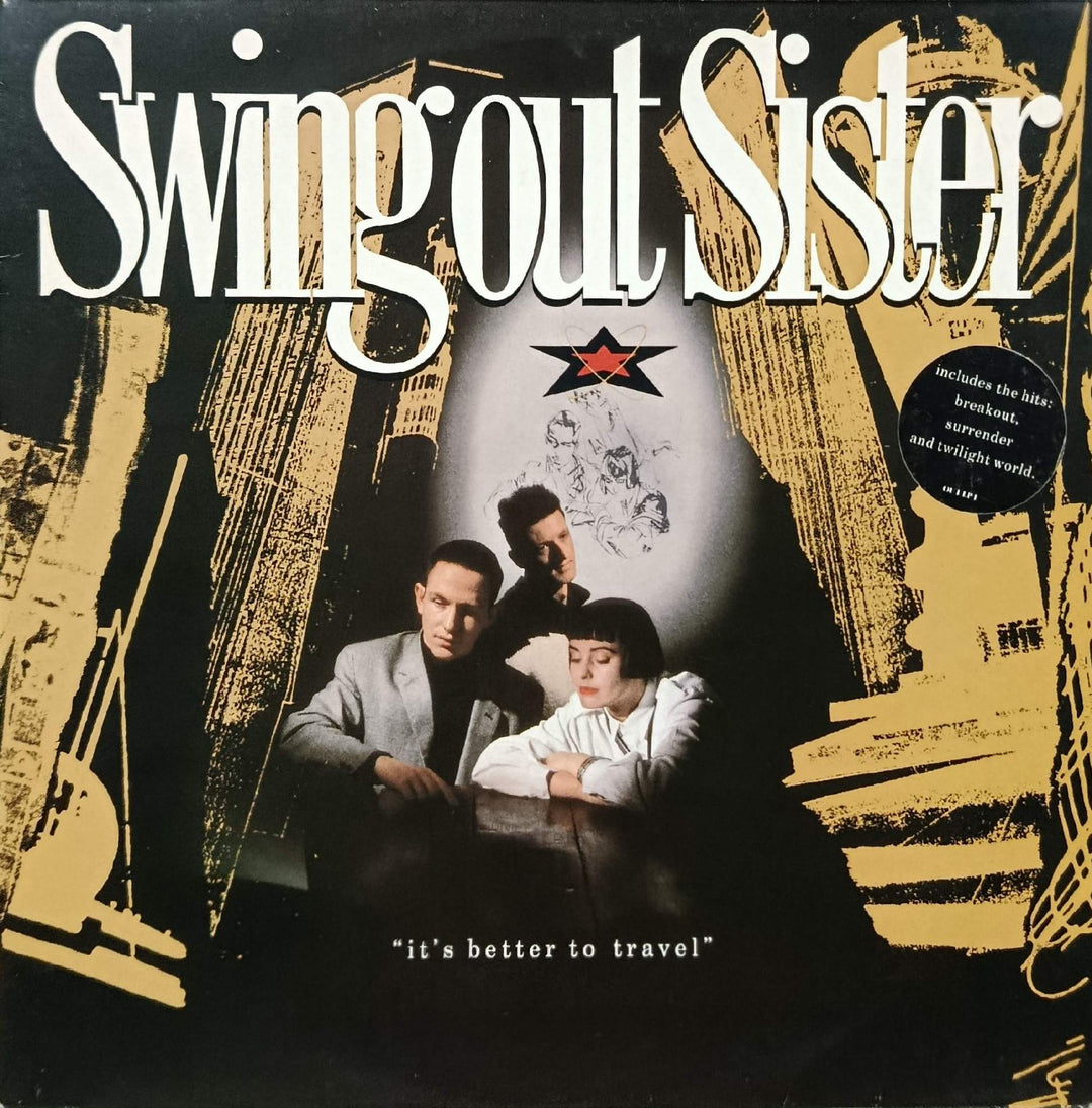 Swing Out Sister - It's Better to Travel