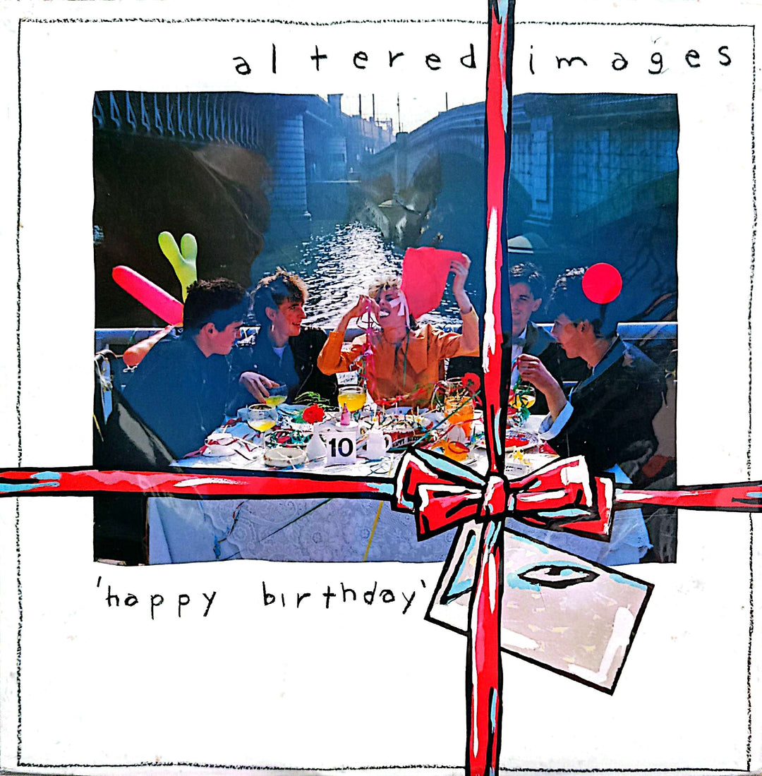 Altered Images - Happy Birthday