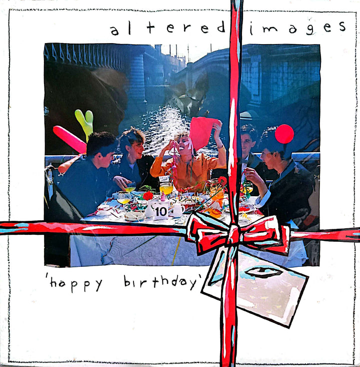 Altered Images - Happy Birthday