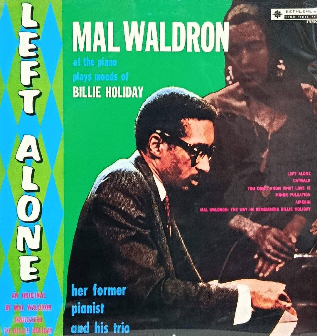 Mal Waldrom - Left Alone: At the Piano Plays the Moods of Billie Holiday