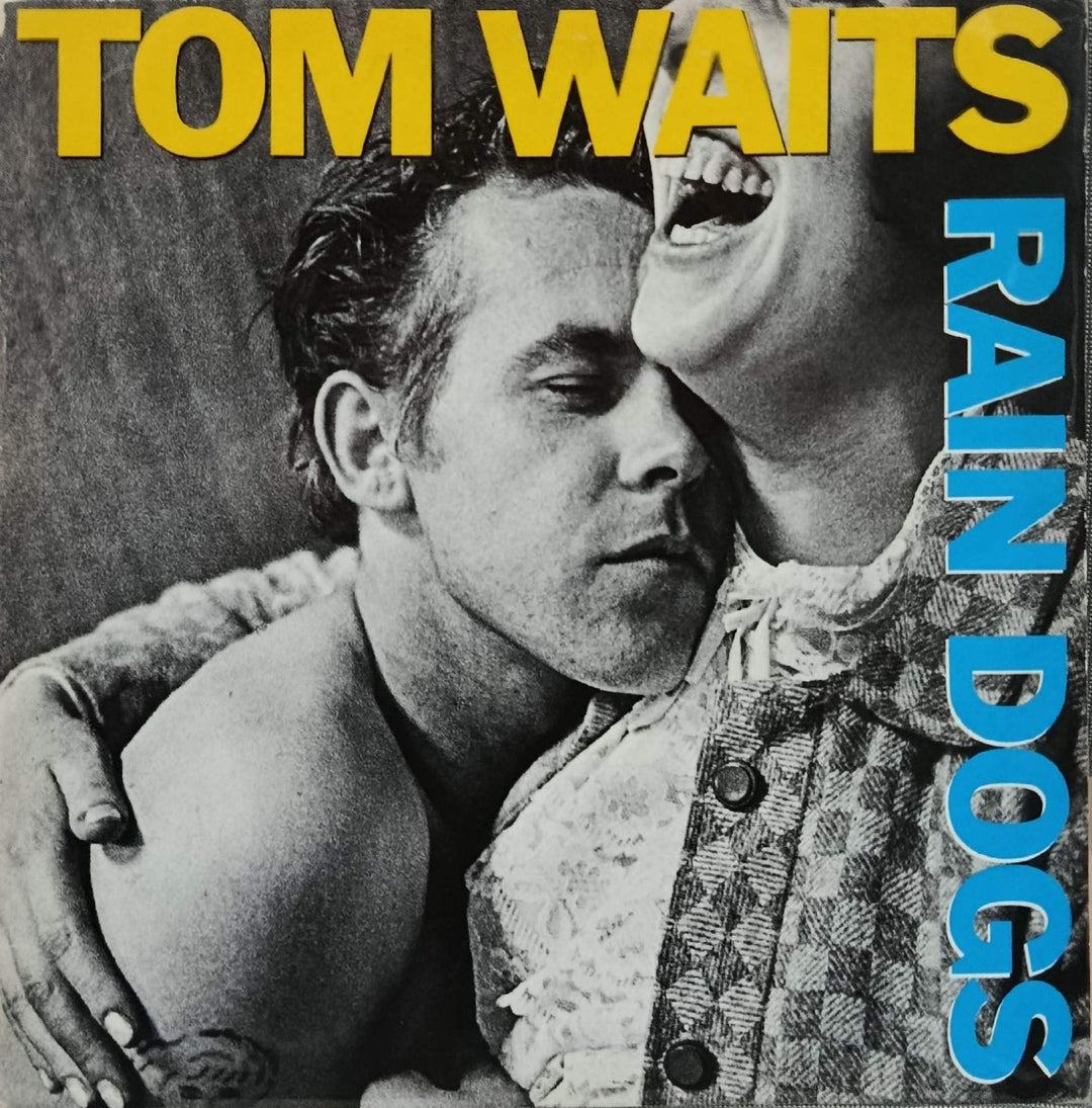 Tom Waits - Rain Dogs