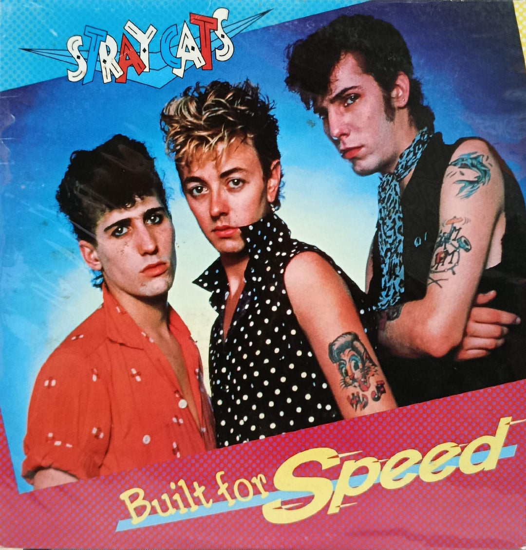 Stray Cats - Built for Speed