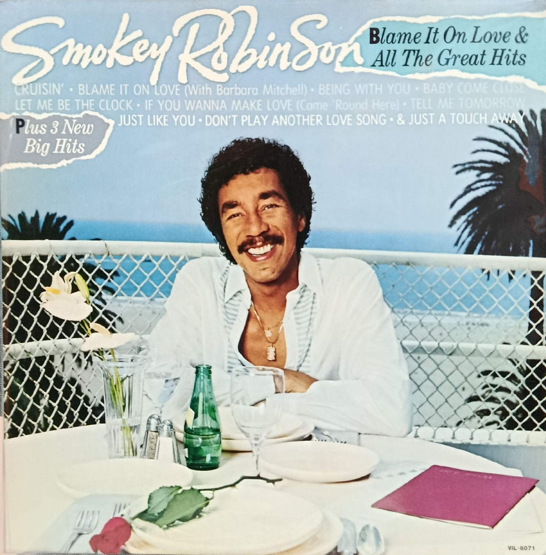 Smokey Robinson - Blame It On Love & All the Great Hits