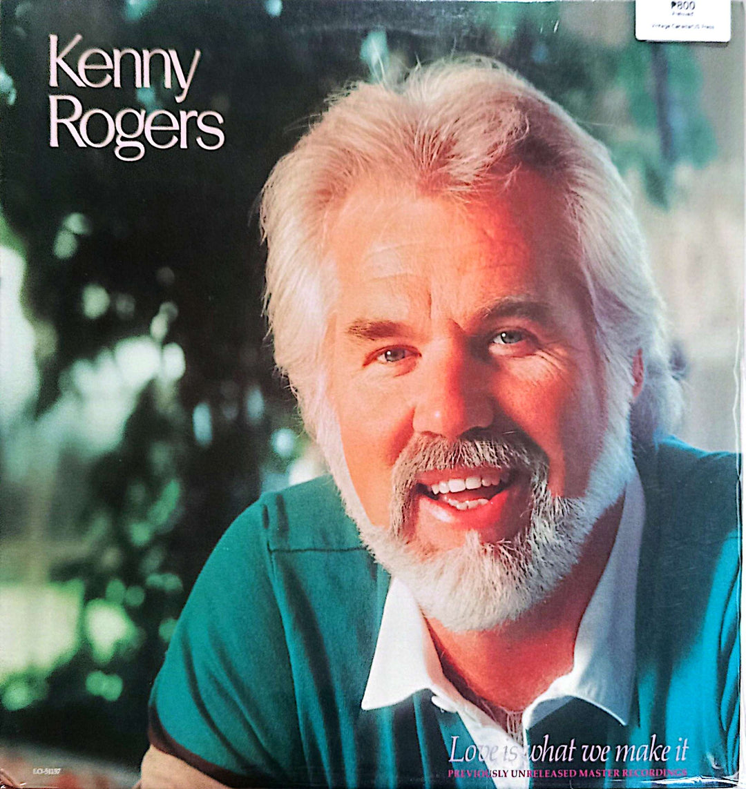 Kenny Rogers - Love is What We Make It