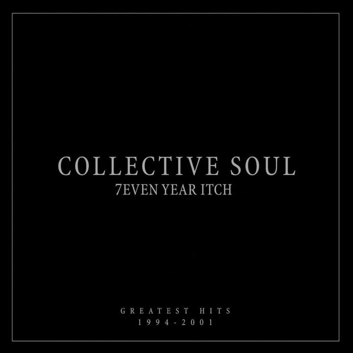 Collective Soul - 7even Year Itch