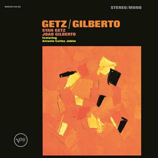 Stan Getaz / Joao Gilberto - Getz / Gilberto