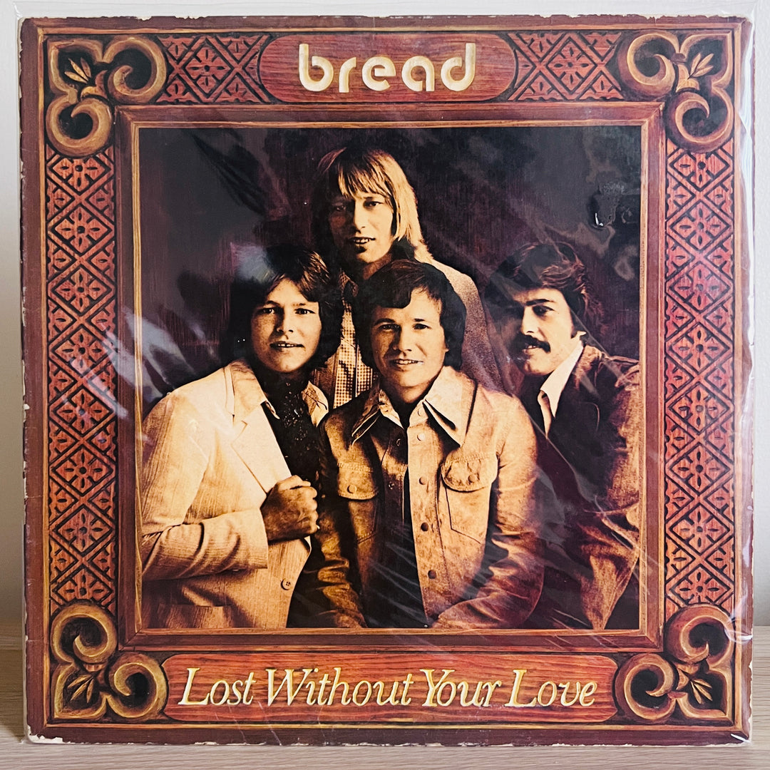 Bread - Lost Without Your Love