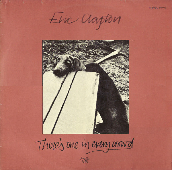 Eric Clapton – There's One In Every Crowd