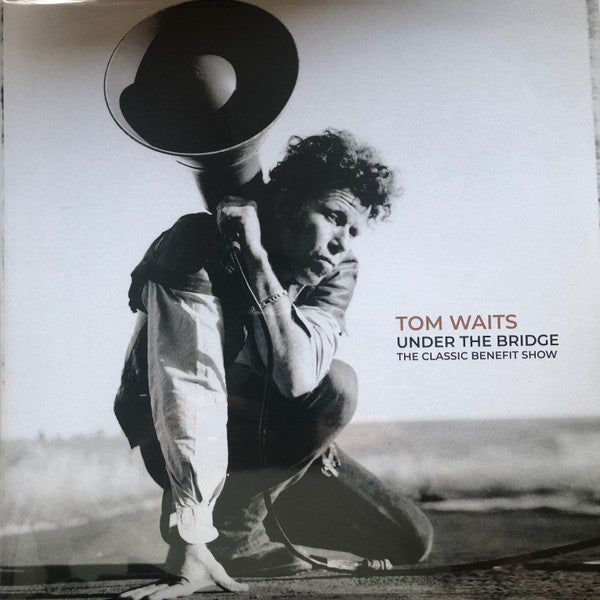 Tom Waits - Under the Bridge (The Classic Benefit Show)