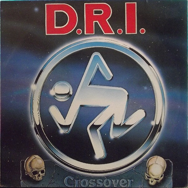 D.R.I. - Crossover - Millenium Edition