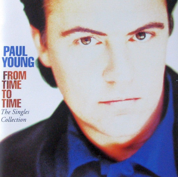 Paul Young - From Time to Time: The Singles Collection (30th Anniversary Edition)