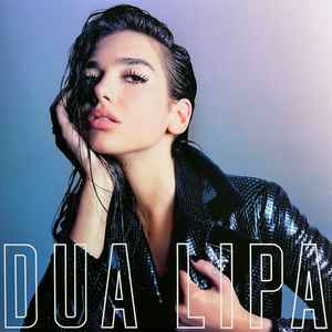 Dua Lipa - Dua Lipa