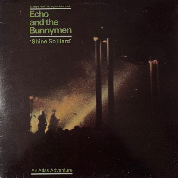 Echo And The Bunnymen – Shine So Hard