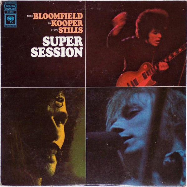 Mike Bloomfield / Al Kooper / Steve Stills - Super Session