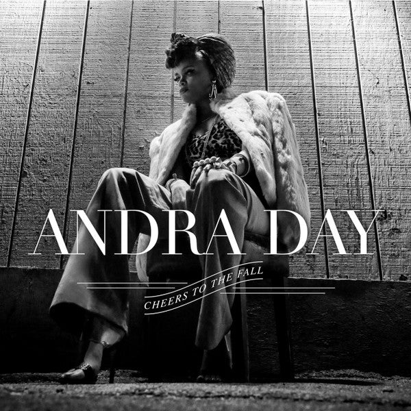 Andra Day - Cheers to the Fall