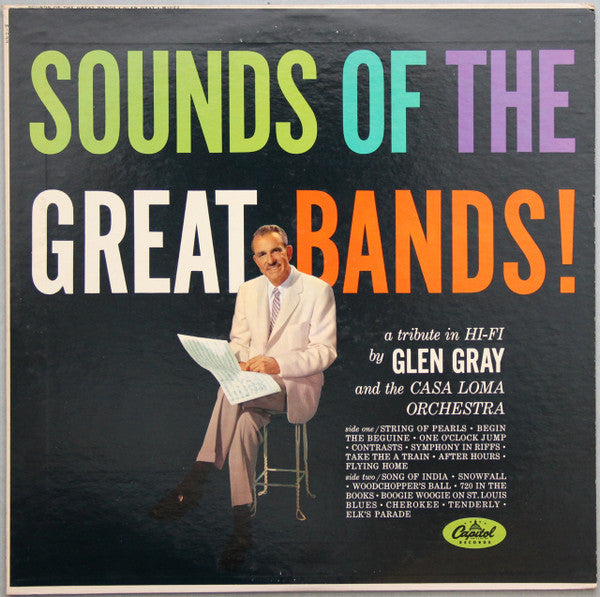 Glen Gray and the Casa Loma Orchestra - Sounds of the Great Bands