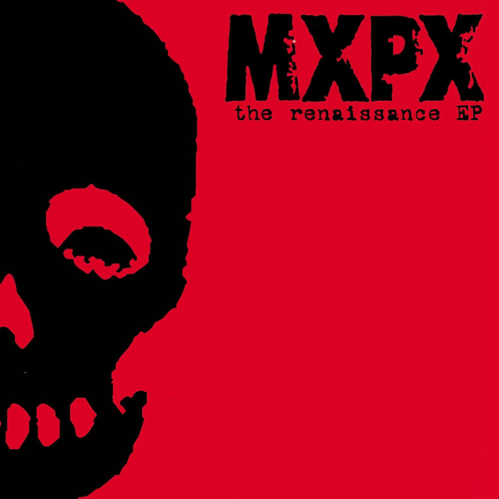 MXPX - The Renaissance EP