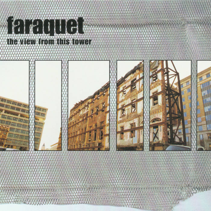 Faraquet - The View from This Tower