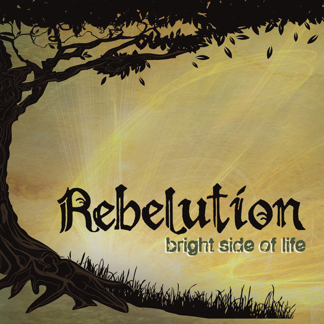 Rebelution - Bright Side of Life