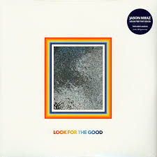 Jason Mraz - Look For The Good (2LP)