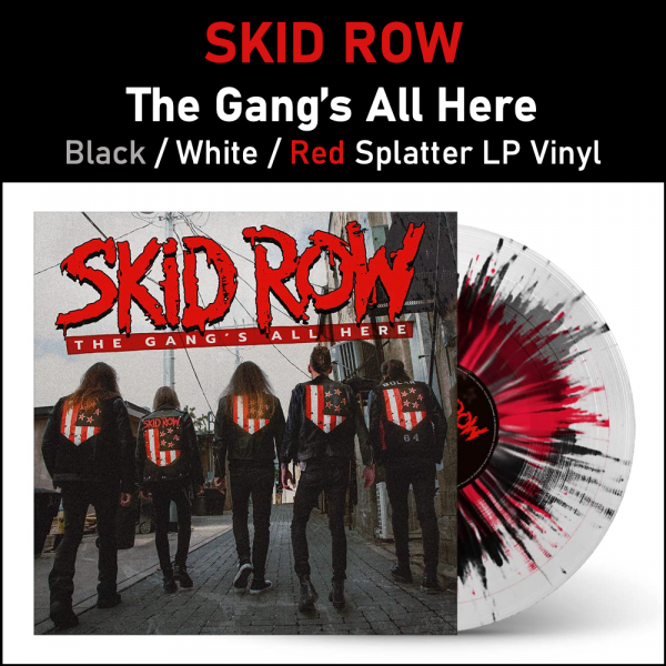 Skid Row - The Gang's All Here (Black, White & Red)